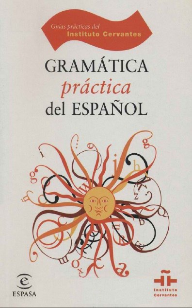 Gramática práctica del español